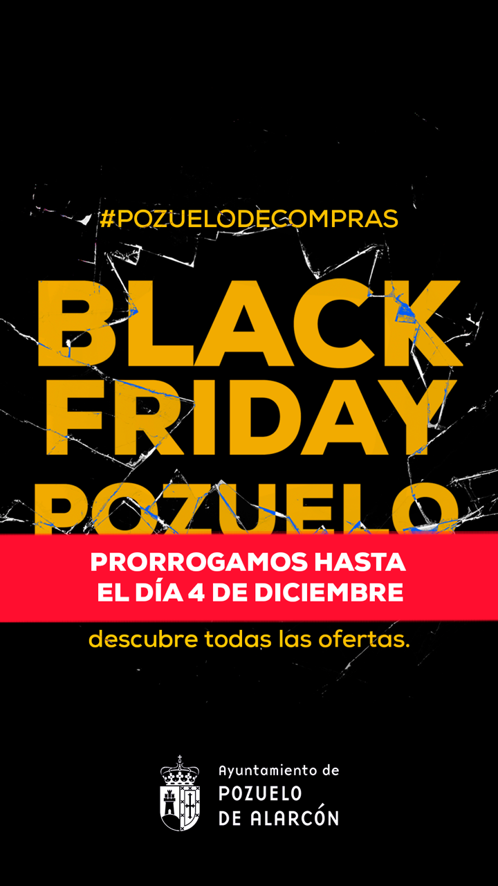 Black Friday Pozuelo PRorrogado